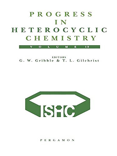 Progress in Heterocyclic Chemistry: A Critical Review of the 1999 Literature Preceded by Three Chapters on Current Heterocyclic Topics