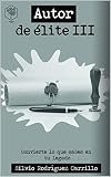  Autor de élite III: Convierte lo que sabes en tu legado