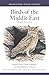 Birds of the Middle East Third Edition (Princeton Field Guides)