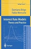  Interest Rate Models Theory and Practice