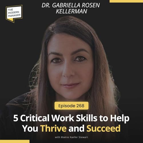 268: 5 Critical Work Skills to Help You Thrive and Succeed Podcast Por  arte de portada