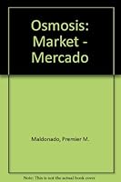 Osmosis: Market - Mercado (Spanish Edition) 0972788603 Book Cover