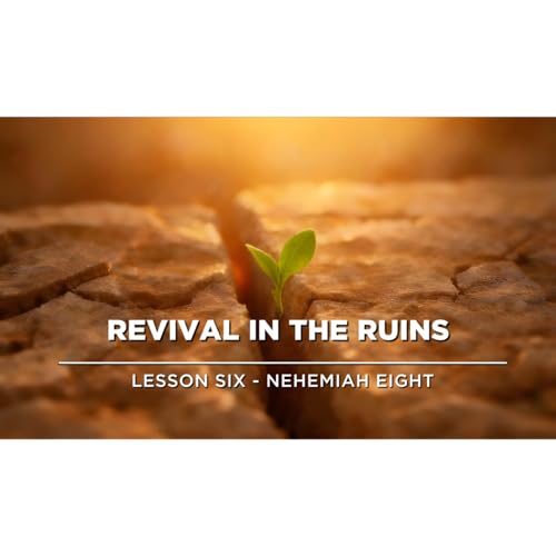 Revival in the Ruins