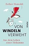  Von Windeln verweht: Aus dem Leben einer Hebamme