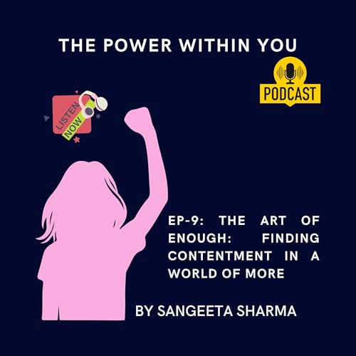 Page de couverture de EP-9:The Art of Enough: Finding Contentment in a World of More