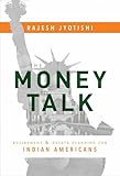 The Money Talk: Retirement & Estate Planning For Indian Americans