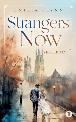 Preisvergleich Produktbild Strangers Now: Yesterday (Canterbury-Reihe)