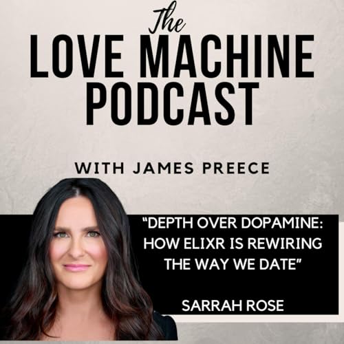 Depth Over Dopamine: How Elixr Is Rewiring the Way We Date Podcast Por  arte de portada
