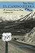 Tales Along El Camino Sierra Two!: A Sentimental Journey Along Highway 395
