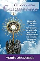 Devocionario Eucarístico: VENITE ADOREMUS (Spanish Edition) B0DB2W2S27 Book Cover