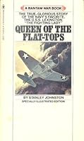 Queen of the flat-tops: The U.S.S. Lexington and the Coral Sea battle 0553242644 Book Cover