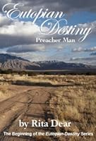 Eutopian Destiny Preacher Man: Preacher Man 1935015001 Book Cover