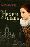 Hexenliebe: Roman