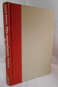 Hardcover Apocalyptic Vision in America: Interdisciplinary Essays on Myth and Culture Book