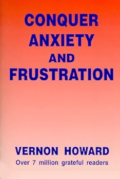 Paperback Conquer Anxiety and Frustration Book