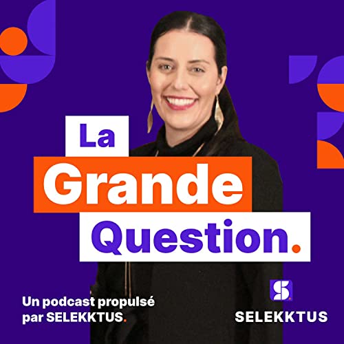La Grande Question propuls&eacute;e par Selekktus cover art