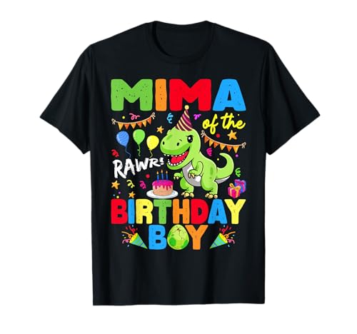 Mima Of The Birthday Boy Dinosaurio T-Rex RAWR Camiseta