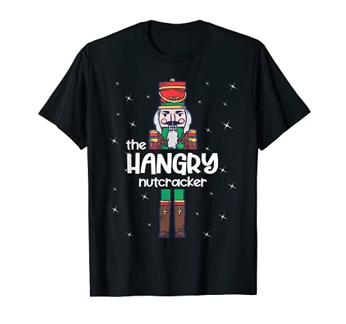 Hangry Nutcracker - Pijama de regalo divertido para familia Camiseta