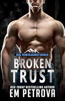 Broken Trust (SEAL Team Blackout Charlie)