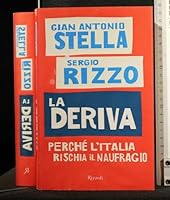 La deriva: Perché l'Italia rischia il naufragio 8817025623 Book Cover