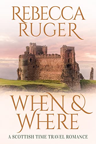 When & Where: Far From Home: A Scottish Time-Travel Romance, Book 6 #TOP16