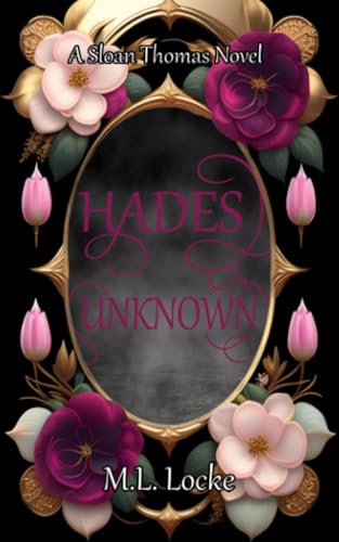 Hades Unknown (Sloan Thomas)