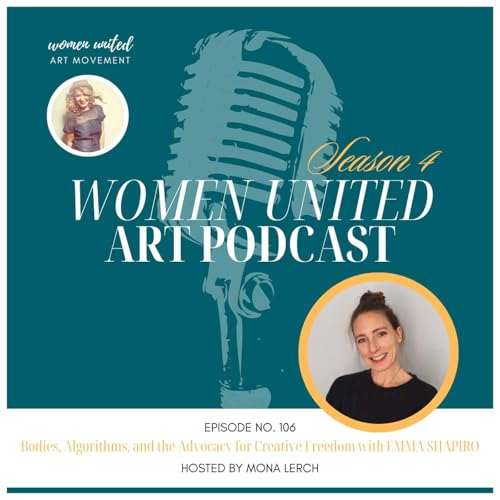 Bodies, Algorithms, and the Advocacy for Creative Freedom with Emma Shapiro