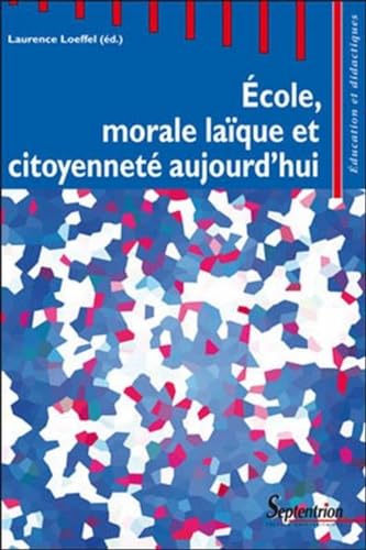 Preisvergleich Produktbild École, morale laïque et citoyenneté aujourd''hui