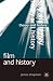 Film and History (Theory and History)