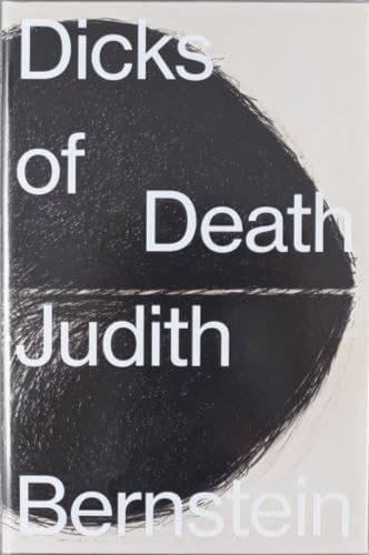 Judith Bernstein: Dicks of Death