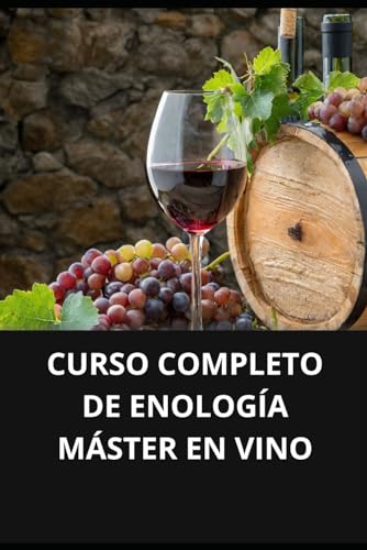 CURSO COMPLETO DE ENOLOGÍA MÁSTER EN VINO