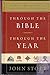Through the Bible, Through the Year: Daily Reflections from Genesis to Revelation