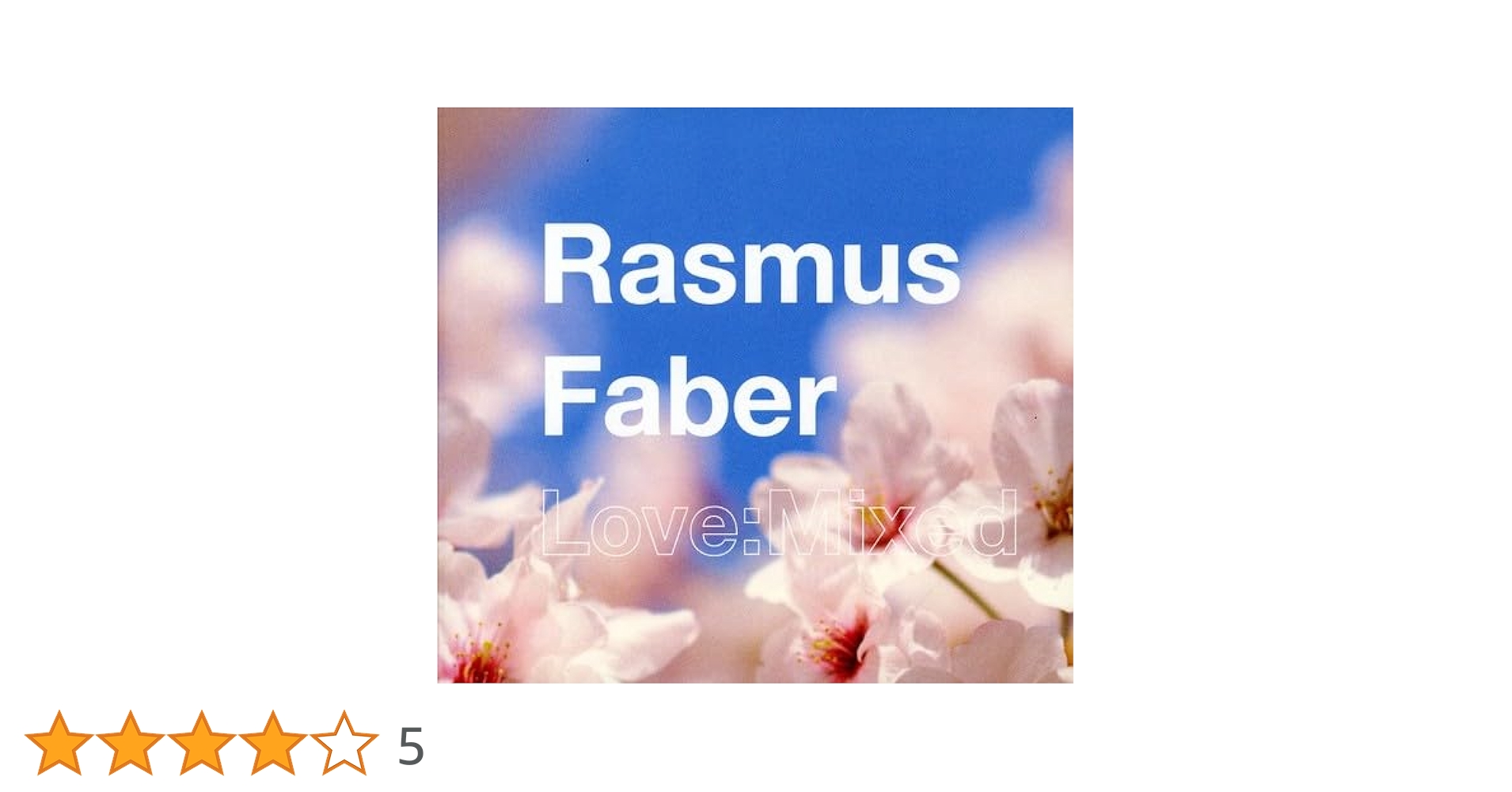 Amazon.co.jp: ラスマス・フェイバー ラヴ・ミックスド: ミュージック