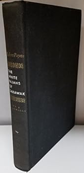 Hardcover The White Rajahs of Sarwak Book
