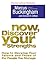 Now, Discover Your Strengths
