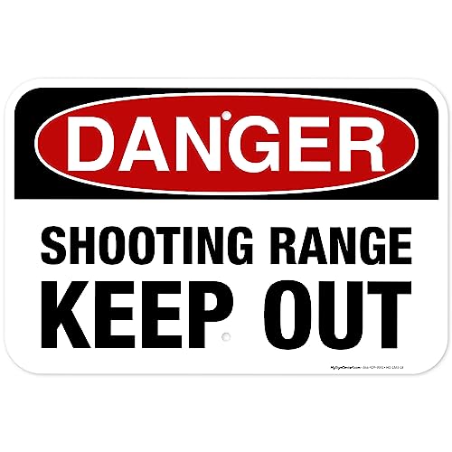 Danger Shooting Range Keep Out Sign, 12x18 Inches, Rust Free .063 Aluminum, Fade Resistant, Made in USA by My Sign Center
