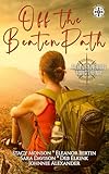 Off the Beaten Path: Tales of Adventure Along the Way (The Mosaic Collection)
