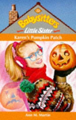 Karen's Pumpkin Patch (Babysitters Little Sister) 0590193694 Book Cover