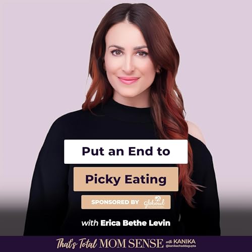 ERICA BETHE LEVIN: Put an End to Picky Eating