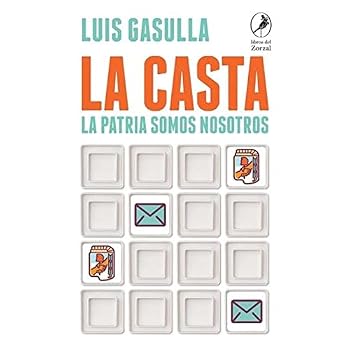 Paperback LA CASTA - LA PATRIA SOMOS TODOS [Spanish] Book
