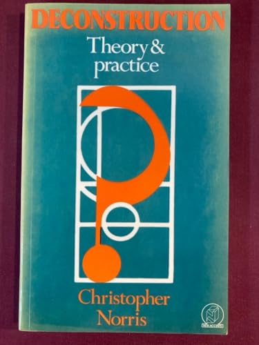 Deconstruction : Theory and Practice 0416320708 Book Cover