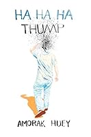 Ha Ha Ha Thump 1939675235 Book Cover