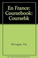 En France Coursebook: Bilingual French-English 1856930084 Book Cover