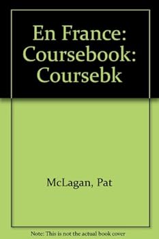 En France Coursebook: Bilingual French-English