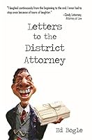 Letters To The District Attorney 1681023407 Book Cover