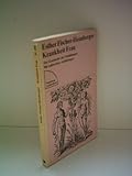  Krankheit Frau. Zur Geschichte der Einbildungen.