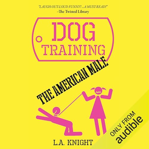 Dog Training the American Male cover art