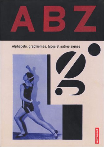 ABZ: Alphabets, graphismes, typos et autres signes