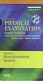 Mosby's Physical Examination Video Series: Video 13: Musculoskeletal System, Version 2