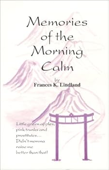 Paperback Memories of the Morning Calm Book
